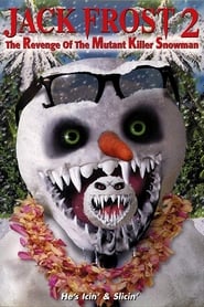 Jack Frost 2 The Revenge of the Mutant Killer Snowman' Poster