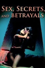 Sex Secrets  Betrayals' Poster
