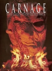 Carnage The Legend of Quiltface' Poster