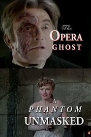 The Opera Ghost A Phantom Unmasked' Poster