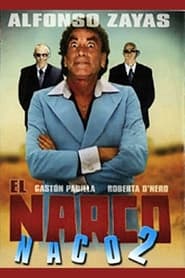 El narco naco II' Poster