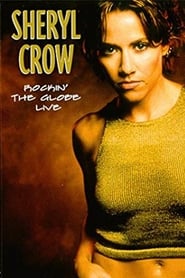 Sheryl Crow Rockin the Globe Live' Poster