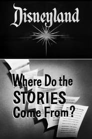 Walt Disneys Where Do the Stories Come From' Poster
