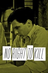 No Right to Kill' Poster
