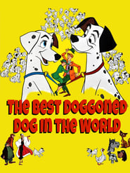 The Best Doggoned Dog in the World' Poster