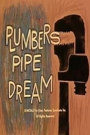Plumbers Pipe Dream' Poster