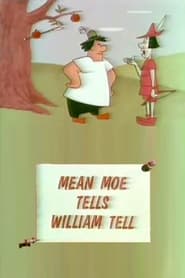 Mean Moe Tells William Tell' Poster