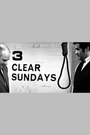 Three Clear Sundays' Poster