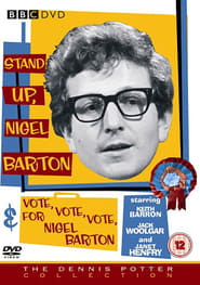VOTE VOTE VOTE for Nigel Barton' Poster