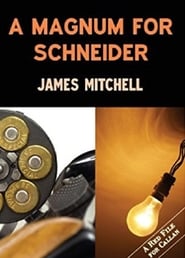 A Magnum for Schneider' Poster