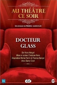 Docteur Glass' Poster