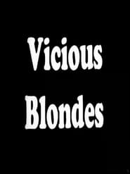 Vicious Blonde' Poster