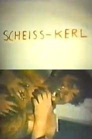 ScheissKerl' Poster