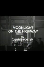 Moonlight on the Highway' Poster