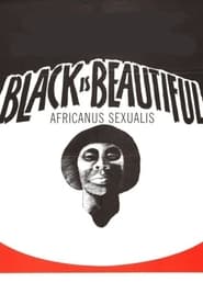 Black is Beautiful  Africanus Sexualis' Poster