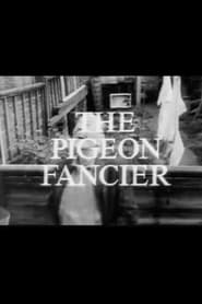 The Pigeon Fancier' Poster