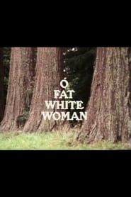 O Fat White Woman' Poster