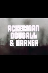 Ackerman Dougall  Harker' Poster