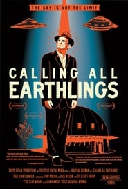 Calling All Earthlings' Poster