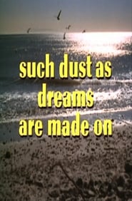 Such Dust as Dreams Are Made On' Poster