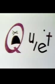 Q for Quiet' Poster