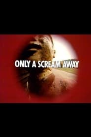 Only a Scream Away' Poster