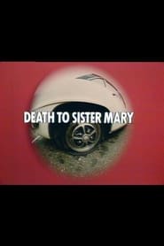 Death to Sister Mary' Poster