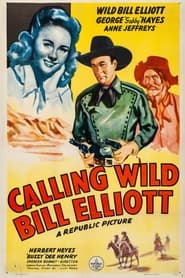 Calling Wild Bill Elliott' Poster