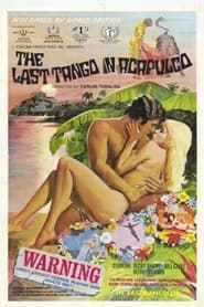 The Last Tango in Acapulco' Poster