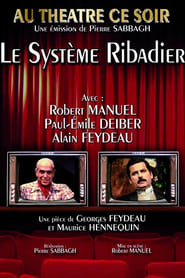 Le Systme Ribadier' Poster