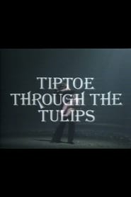 Tiptoe Through the Tulips' Poster
