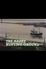 The Happy Hunting Ground' Poster