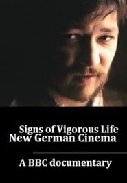 Signs of Vigorous Life The New German Cinema' Poster