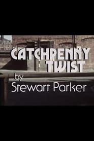 Catchpenny Twist' Poster
