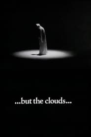 but the clouds' Poster