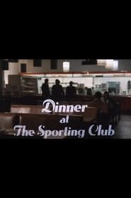Dinner at The Sporting Club' Poster
