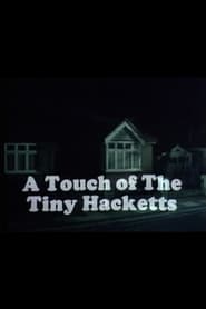 A Touch of the Tiny Hacketts' Poster