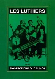 Les Luthiers Mastropiero que nunca' Poster