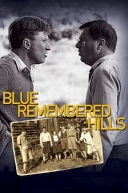 Blue Remembered Hills' Poster