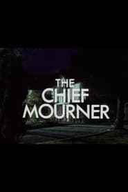 The Chief Mourner' Poster