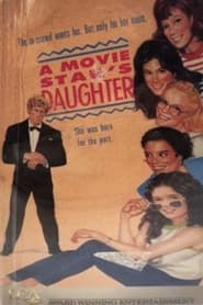 A Movie Stars Daughter' Poster
