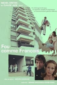 Fou comme Franois' Poster