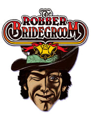 The Robber Bridegroom' Poster