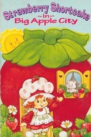 Strawberry Shortcake in Big Apple City' Poster