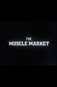 The Muscle Market' Poster