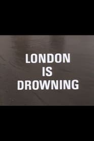 London Is Drowning' Poster