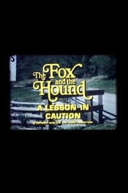 The Fox and the Hound A Lesson in Caution' Poster