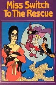 Miss Switch to the Rescue' Poster