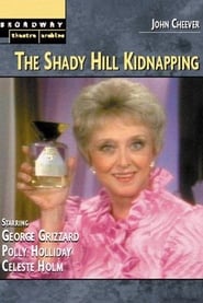 The Shady Hill Kidnapping' Poster