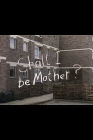 Shall I Be Mother' Poster